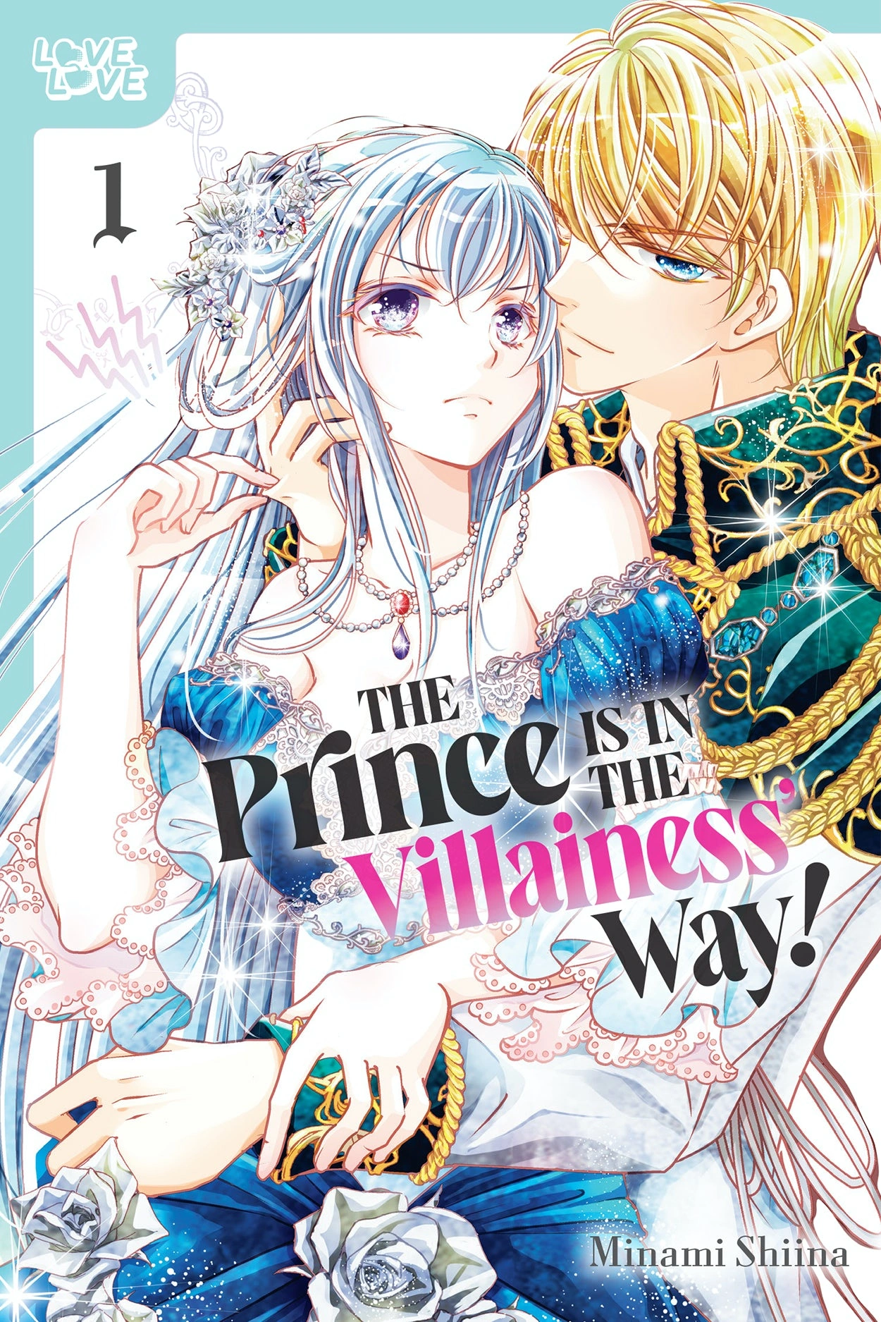 THE PRINCE IS IN THE VILLAINESS’ WAY, Vol. 1 cover art.