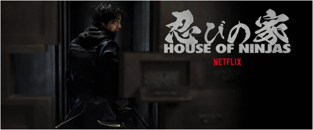 Netflix Announces 'House Of Ninjas'
