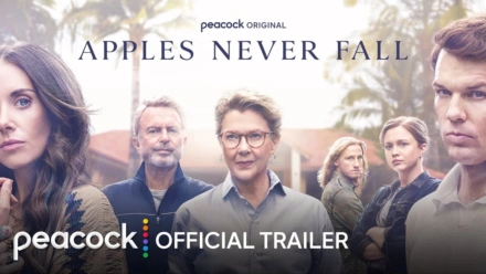Peacock Unveils Official Trailer For Limited Series 'Apples Never Fall'