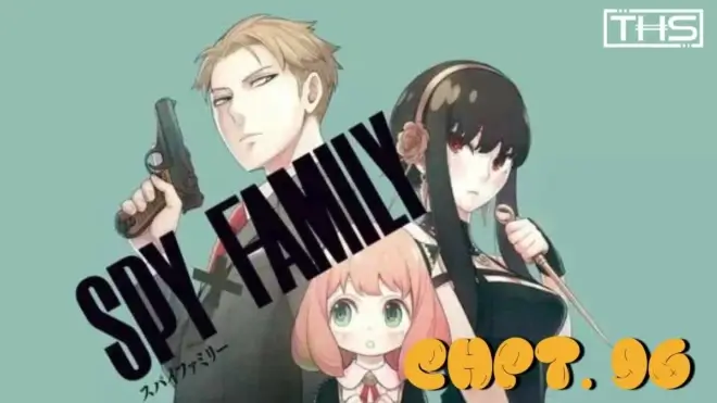 Spy x Family Ch. 96: Anya Of The Ball Part 2 [Review]