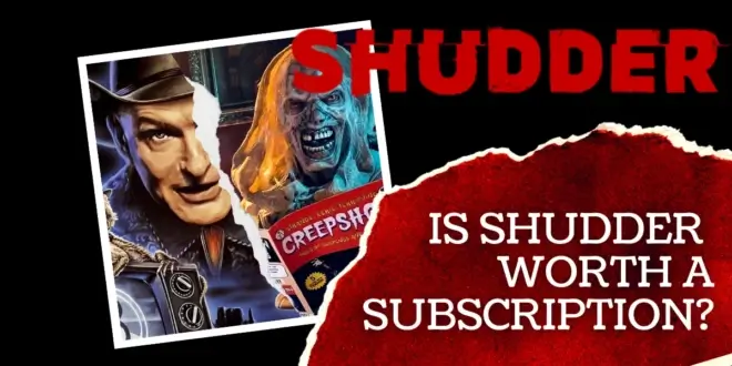 Is Shudder Worth Subscribing To?