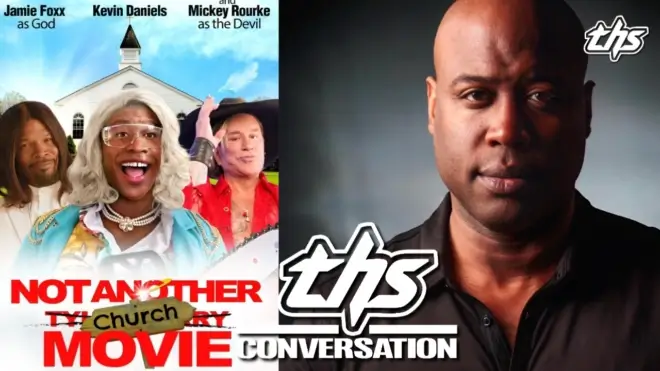 Kevin Daniels Talks About His New Film, Not Another Church Movie! [INTERVIEW]