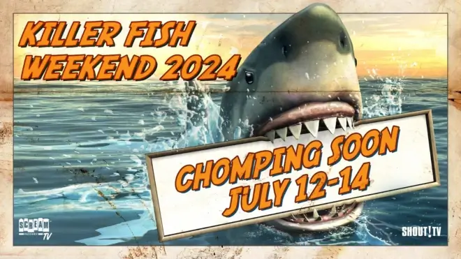 The Killer Fish Weekend Marathon Coming To Shout! TV
