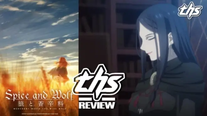 Spice And Wolf: MERCHANT MEETS THE WISE WOLF Ep. 18 "Goods Of Intent And Negotiation Of Resolve": Revelation Time [Review]