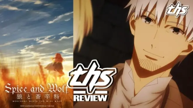 Spice And Wolf: MERCHANT MEETS THE WISE WOLF Ep. 17 "Traveling Merchant's Shallow Thinking And Town Merchant's Signboard": Underhanded Dealing [Review]