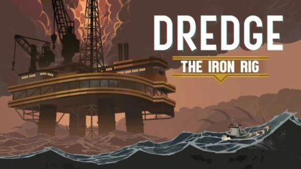 'Dredge' Launches 'The Iron Rig' DLC