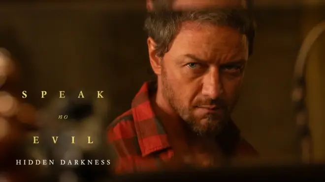 Speak No Evil Releases New Featurette with James McAvoy!