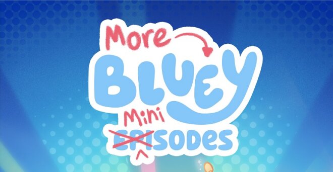 Bluey Minisodes