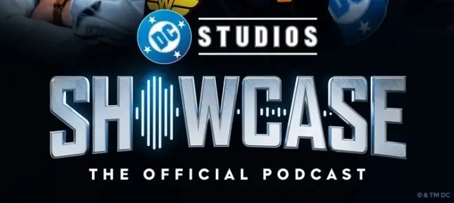 'DC Studios Showcase: The Official Podcast" Launching As DC Studios Teams Up With Max