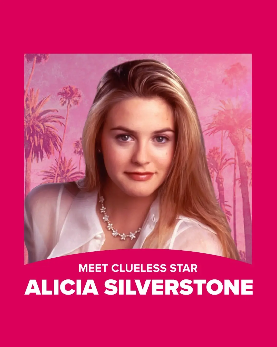 Alicia Silverstone