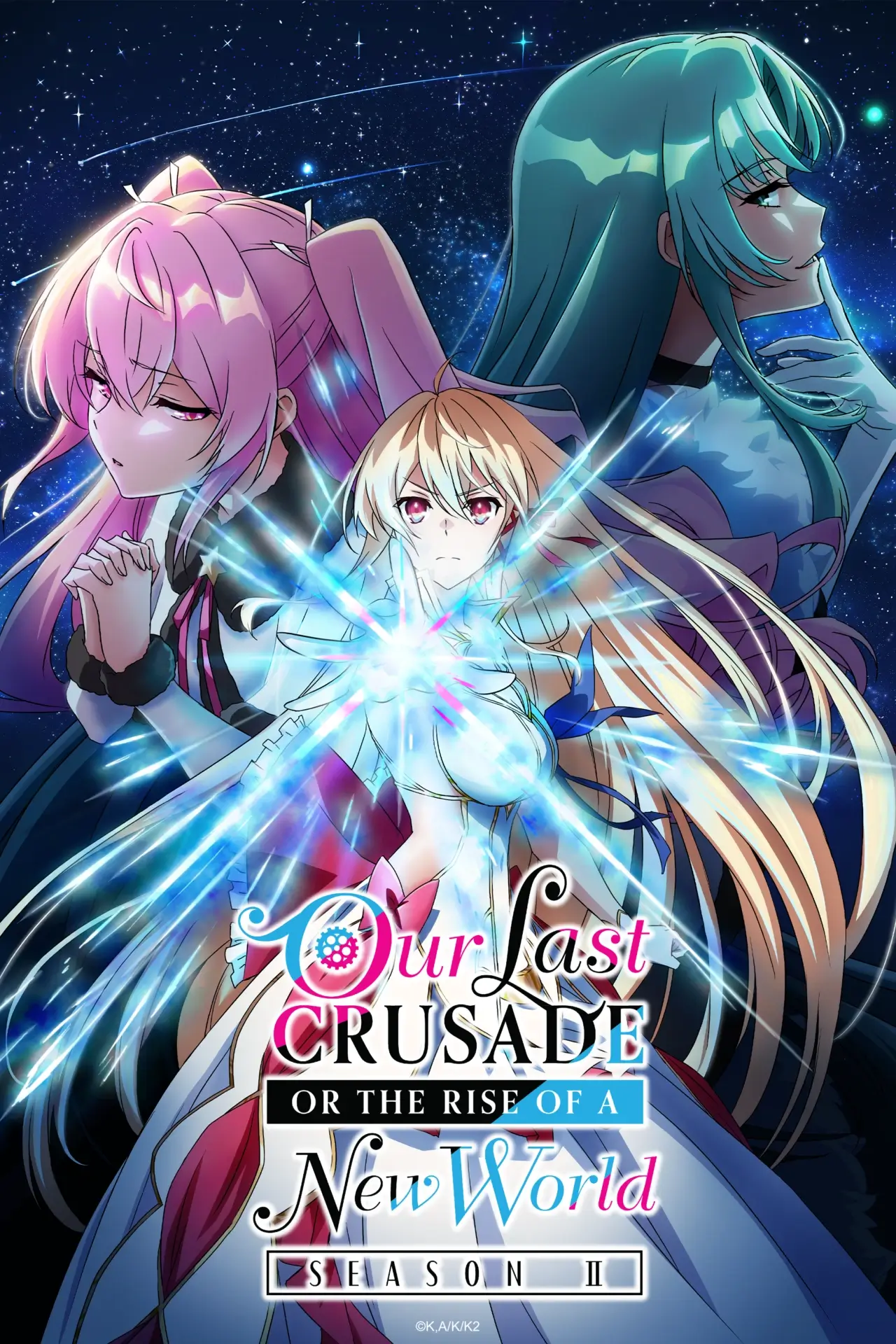 Our Last Crusade or the Rise of a New World Season 2 NA key art