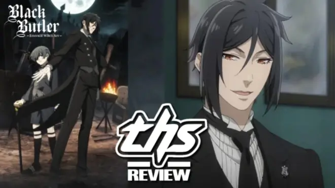 Black Butler -Emerald Witch Arc- Ep. 4 "His Butler, Serving": One Hell Of A Witch's Butler [Review]