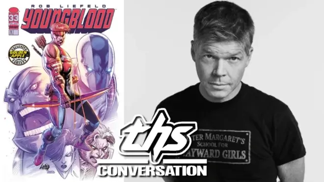 Rob Liefeld Returns To Youngblood & Celebrates 33 Years Of Image Comics With Exclusive Event [THS Interview]