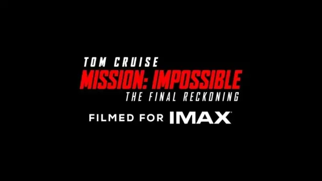 'Mission: Impossible - The Final Reckoning' Teams Up With IMAX For Fan Events