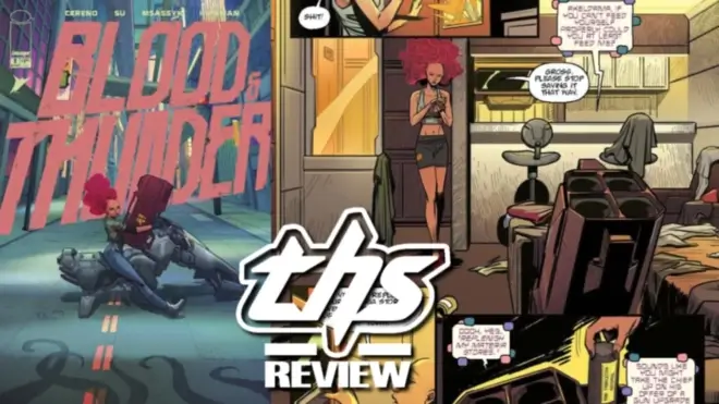 Blood & Thunder #2 - Don't Let The Slow Start Fool You As The Bloody Action Continues. [Non-Spoiler Review]