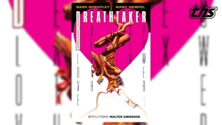 The Breathtaker Collection Remastered And Deadly Graphic Novel Trailer