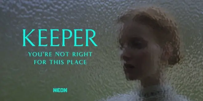 Osgood Perkins And NEON Re-Team For 'Keeper' With An Unsettling Teaser Trailer