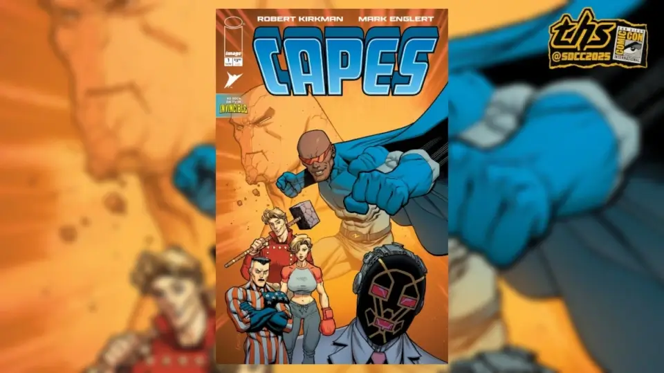 Kirkman Unlocks the Vault with 'Capes' Announcement at SDCC 2025