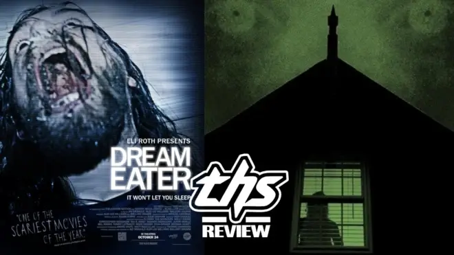 'Dream Eater' Review - True Terror Surrounded By Ingenious Filmmaking [Fright-A-Thon]