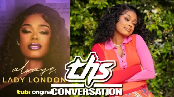 Always, Lady London: Star Talks New Tubi Documentary [Interview]
