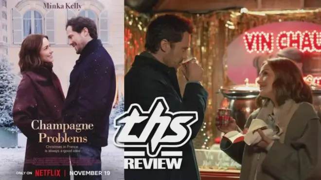 'Champagne Problems' Review: A Cute Holiday Romance In France