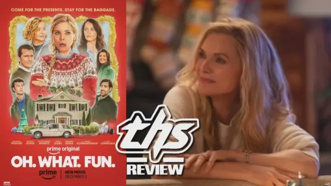 'Oh What Fun' Review - A perfect Holiday Movie For The Comedy Nerds