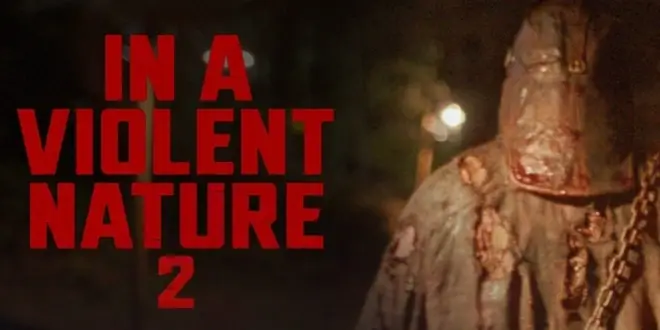 'In A Violent Nature 2' Brings Back Johnny For More Walking... And Death