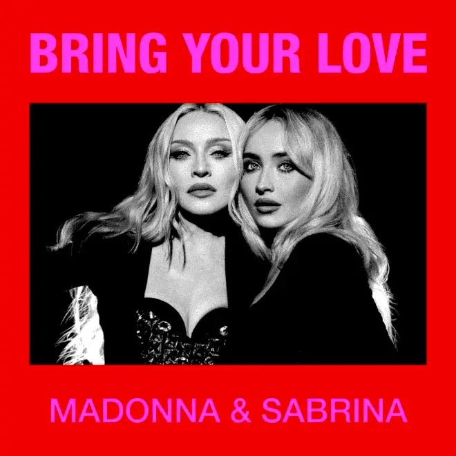 Madonna and Sabrina Carpenter for Bring Your Love