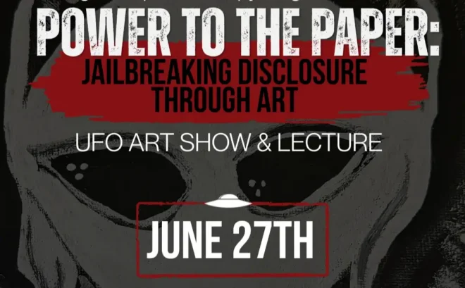 Power to the Paper UFO Show & Lecture on June 27.