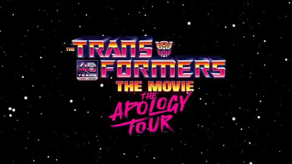 The Transformers The Movie The Apology Tour key art, shown against a starfield.