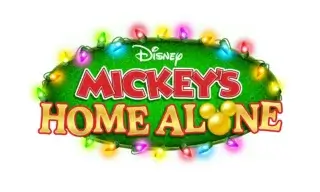 Disney’s ‘Mickey’s Home Alone’ Announced For Holiday 2026