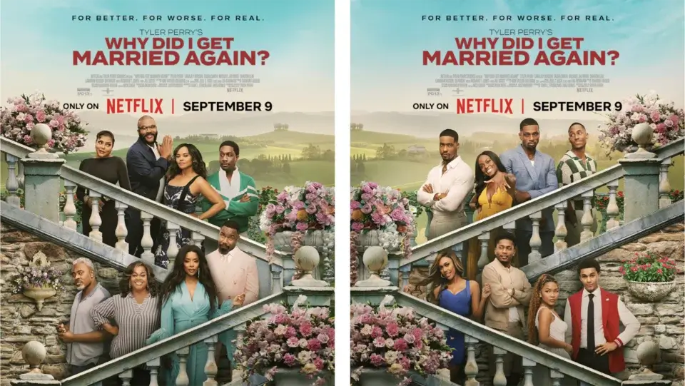 yler Perry’s Why Did I Get Married Again? from Netflix.