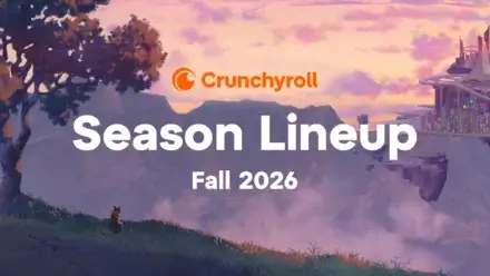 Crunchyroll Announces Fall 2026 Anime Schedule Including ‘The Apothecary Diaries Season 3’ And More