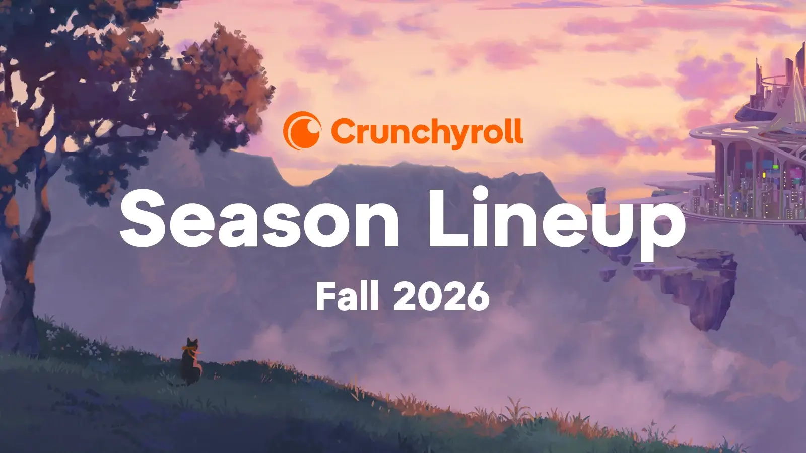 Crunchyroll Announces Fall 2026 Anime Schedule Including ‘The Apothecary Diaries Season 3’ And More