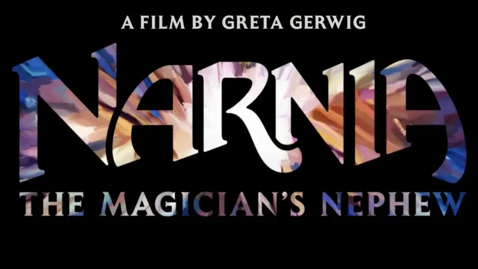 Text that says "Narnia: The Magician’s Nephew"